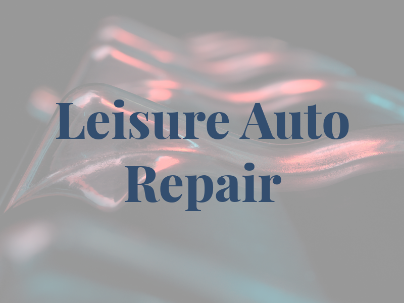 Leisure Auto Repair
