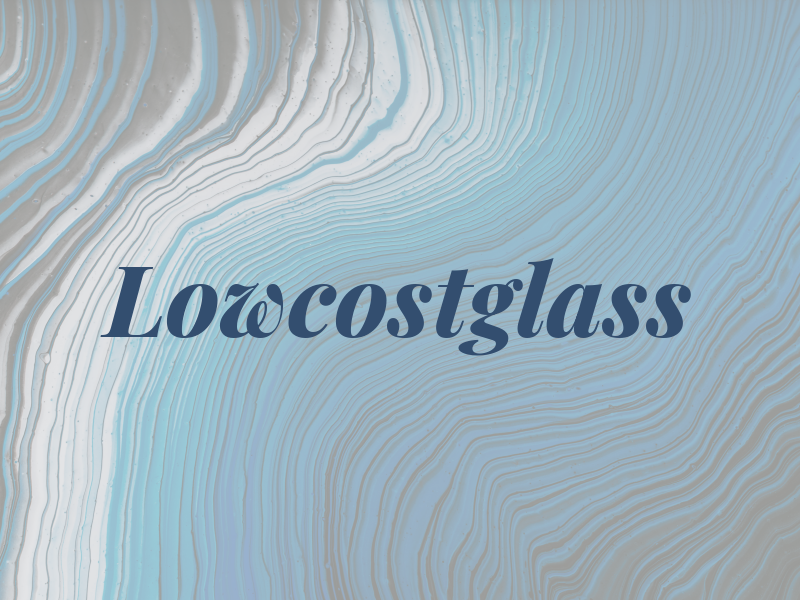 Lowcostglass