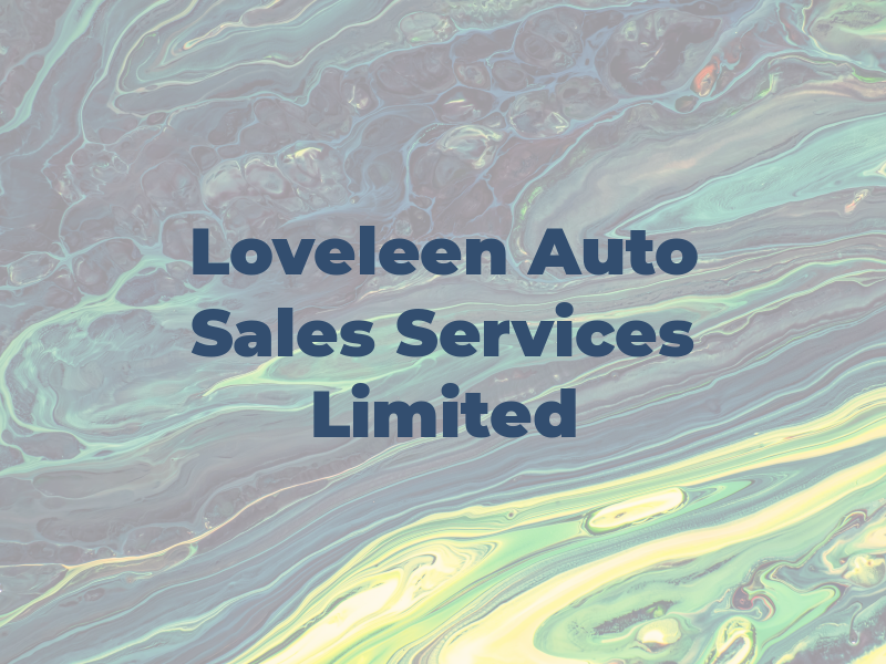 Loveleen Auto Sales & Services Limited