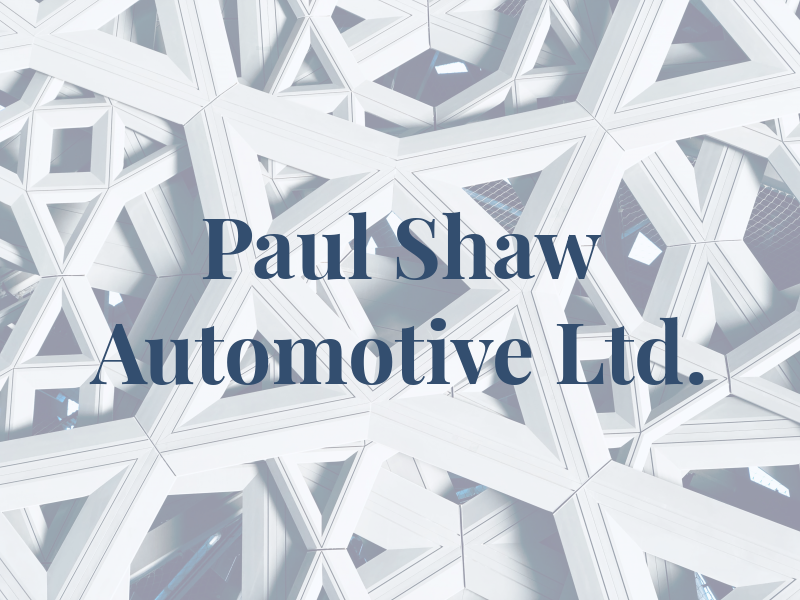Paul Shaw Automotive Ltd.