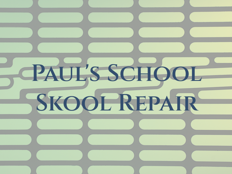 Paul's Old School New Skool Car Repair
