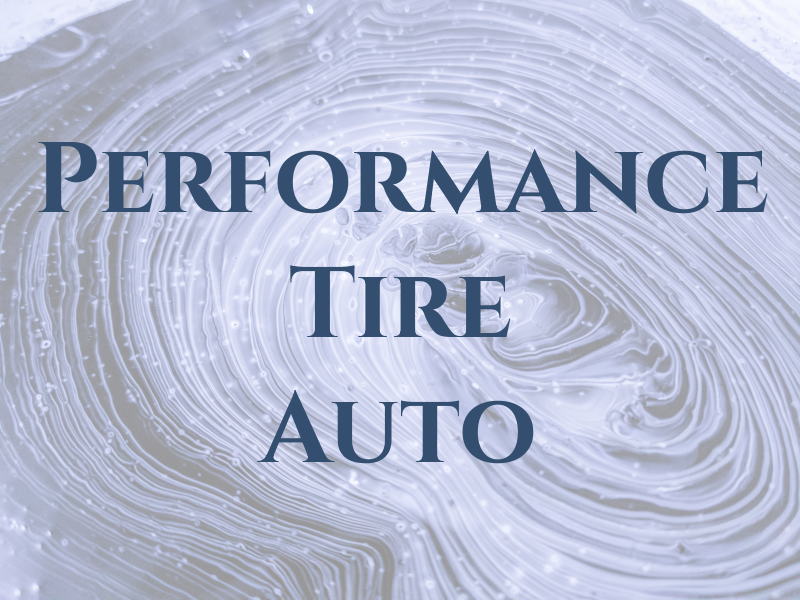 Performance Tire & Auto