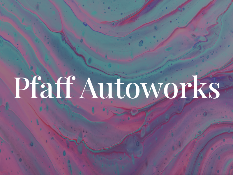 Pfaff Autoworks