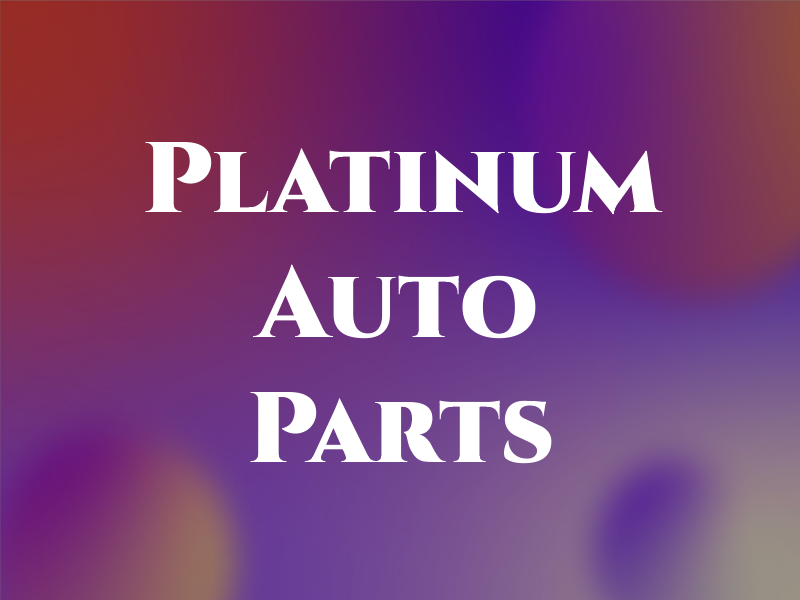 Platinum Auto Parts