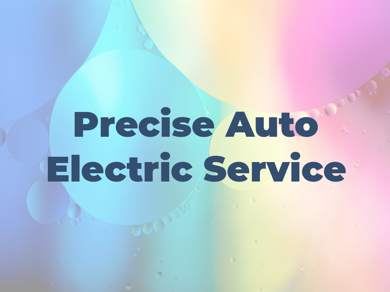 Precise Auto Electric Service Ltd
