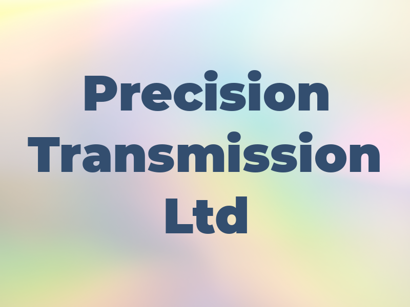 Precision Transmission Ltd