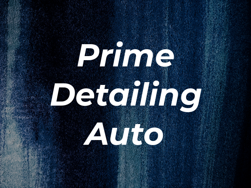 Prime Detailing Auto Spa