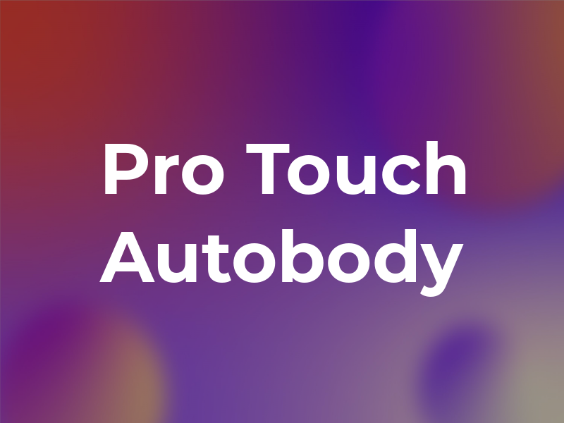 Pro Touch Autobody
