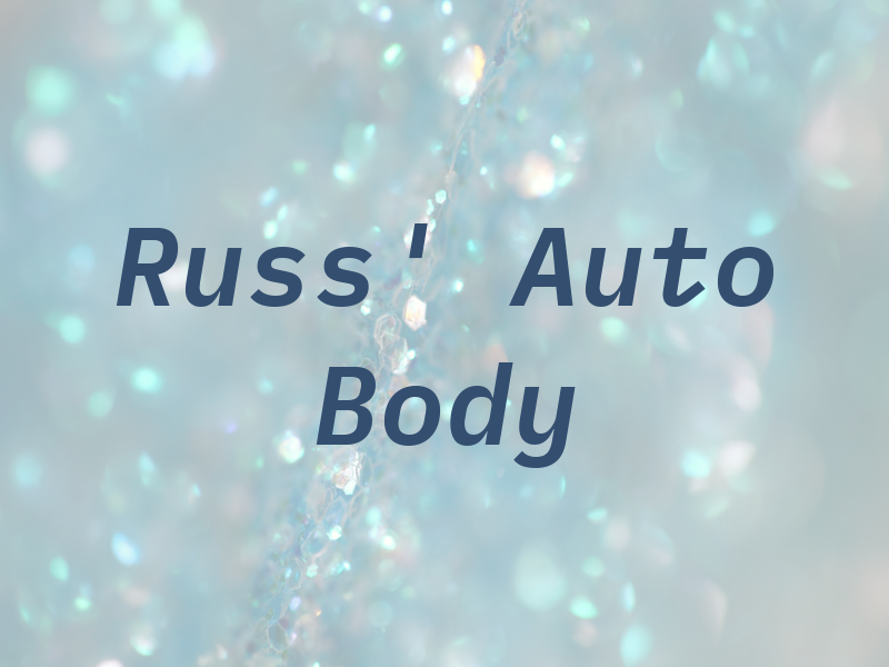 Russ' Auto Body Inc