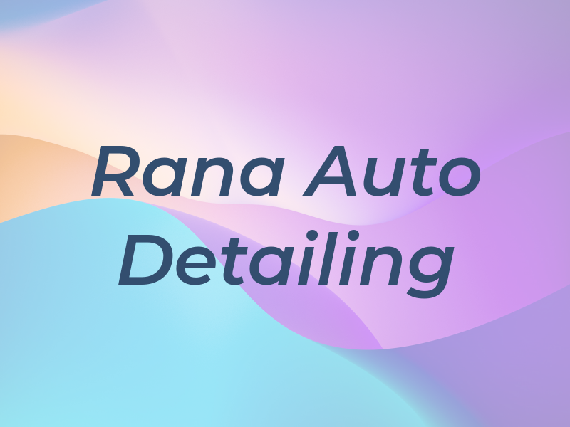 Rana Auto Detailing