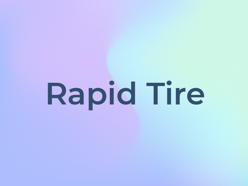 Rapid Tire