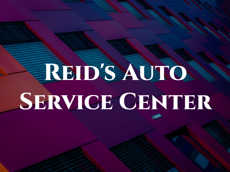 Reid's Auto Service Center