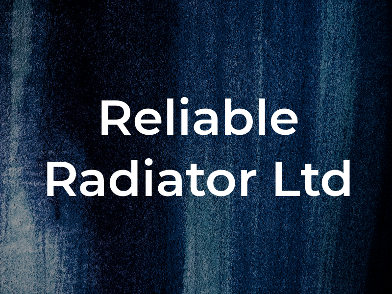 Reliable Radiator Ltd