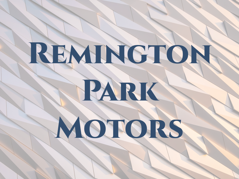 Remington Park Motors