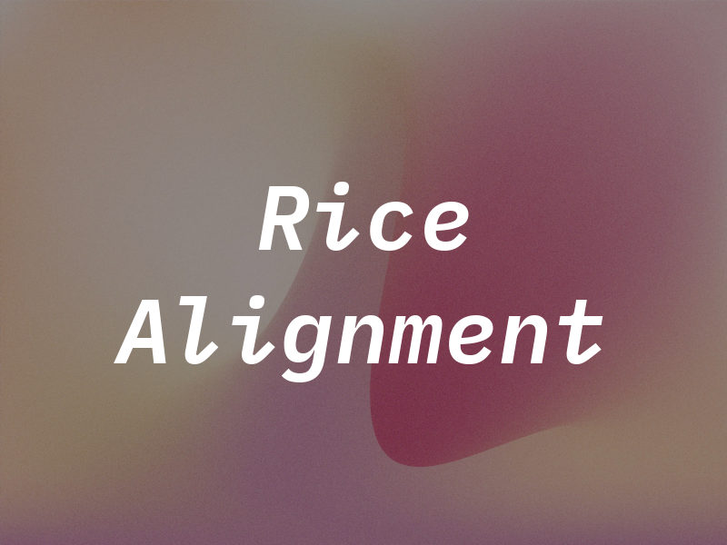 Rice Alignment