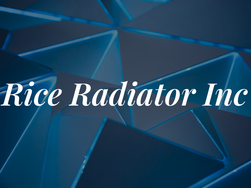 Rice Radiator Inc