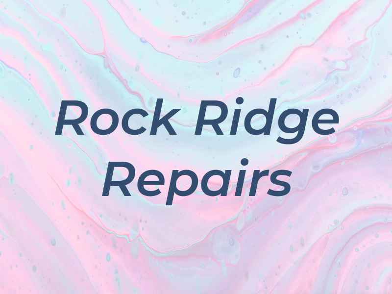 Rock Ridge Repairs