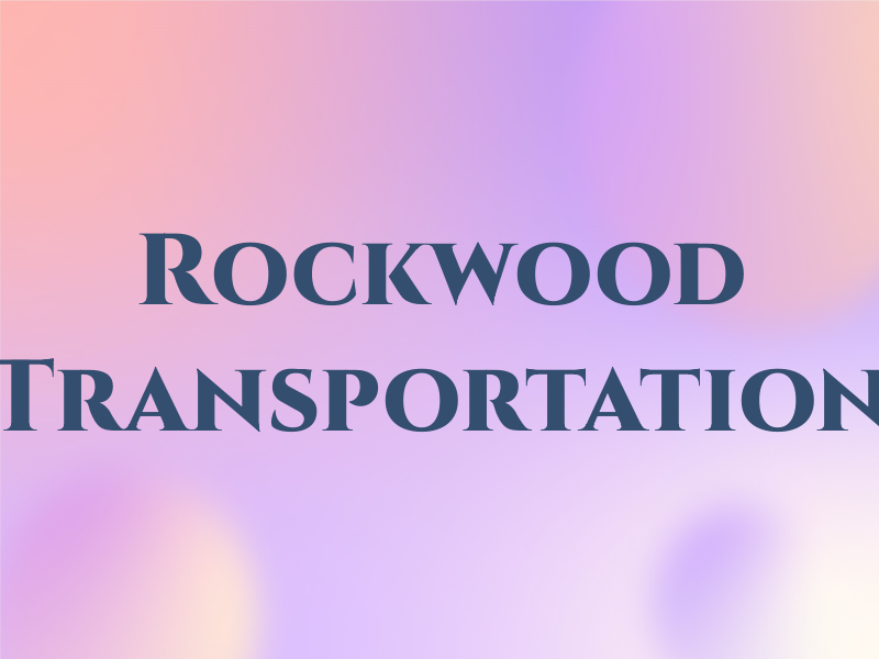 Rockwood Transportation