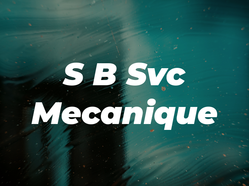 S B Svc Mecanique