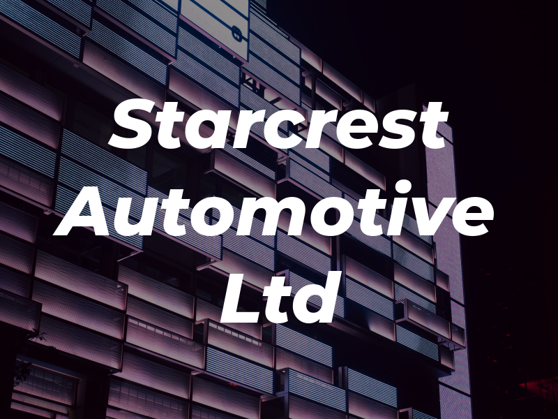 Starcrest Automotive Ltd