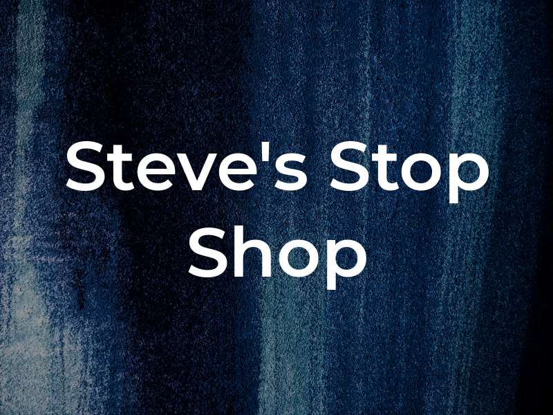 Steve's 1 Stop Shop