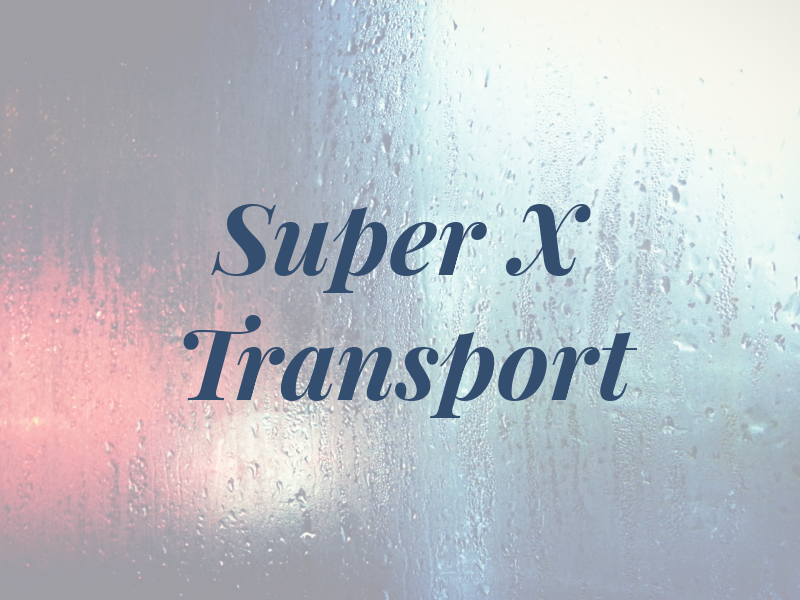 Super X Transport