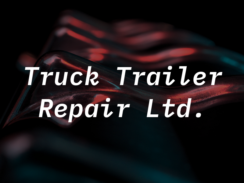 SKR Truck & Trailer Repair Ltd.