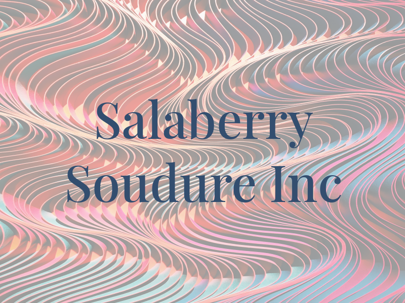 Salaberry Soudure Inc