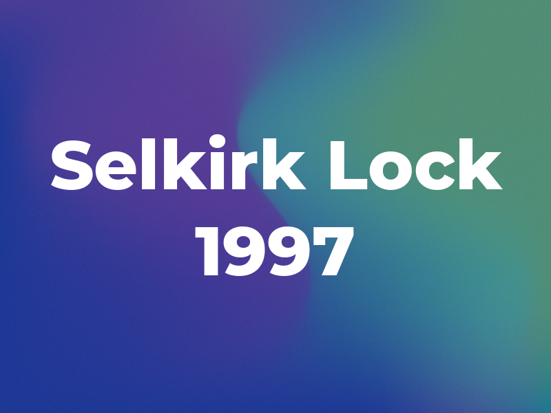 Selkirk Lock & Key 1997