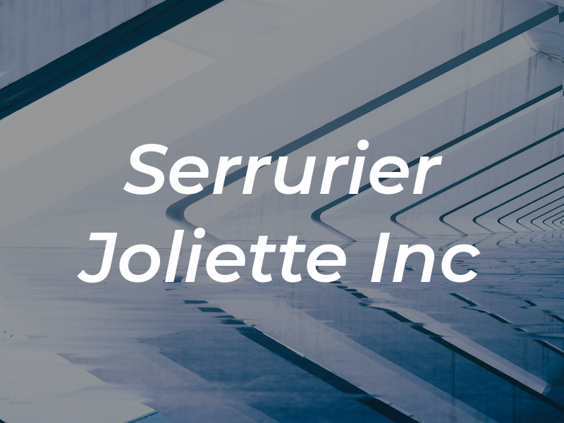 Serrurier Joliette Inc