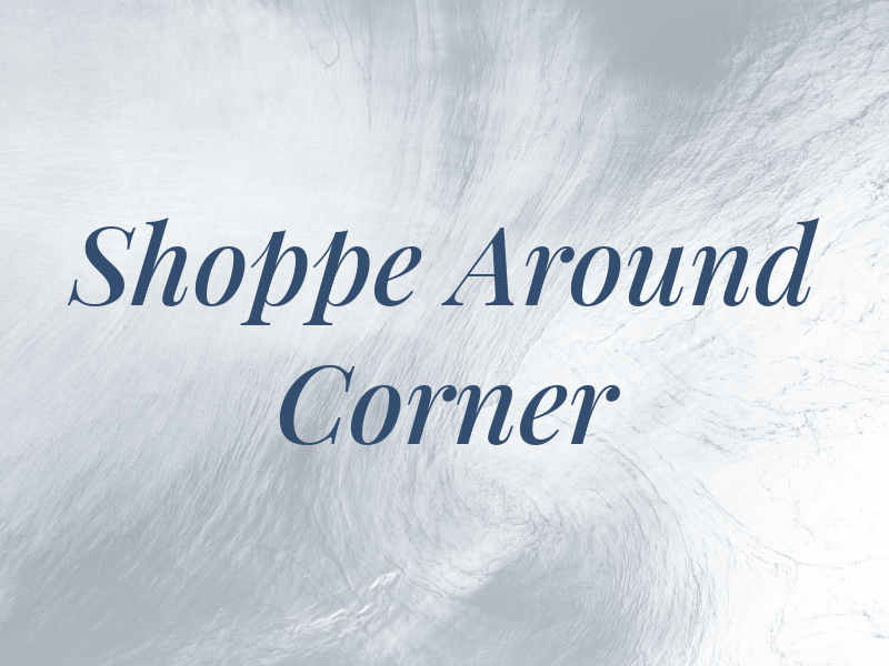 Shoppe Around the Corner