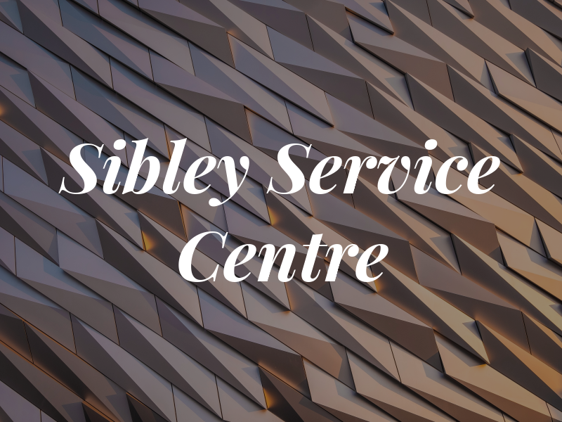 Sibley Service Centre INC