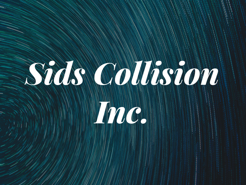 Sids Collision Inc.