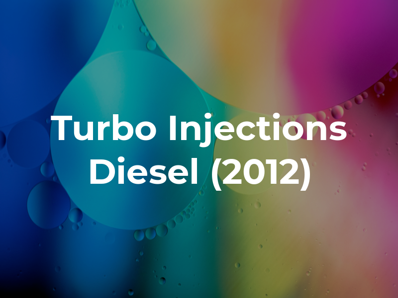 Turbo Et Injections Diesel (2012) Inc