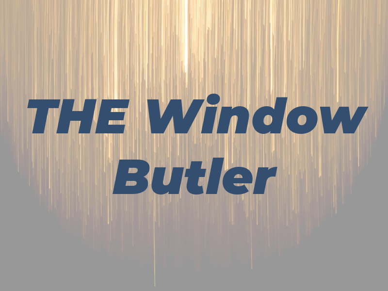 THE Window Butler