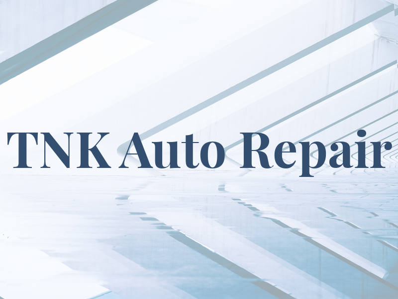 TNK Auto Repair