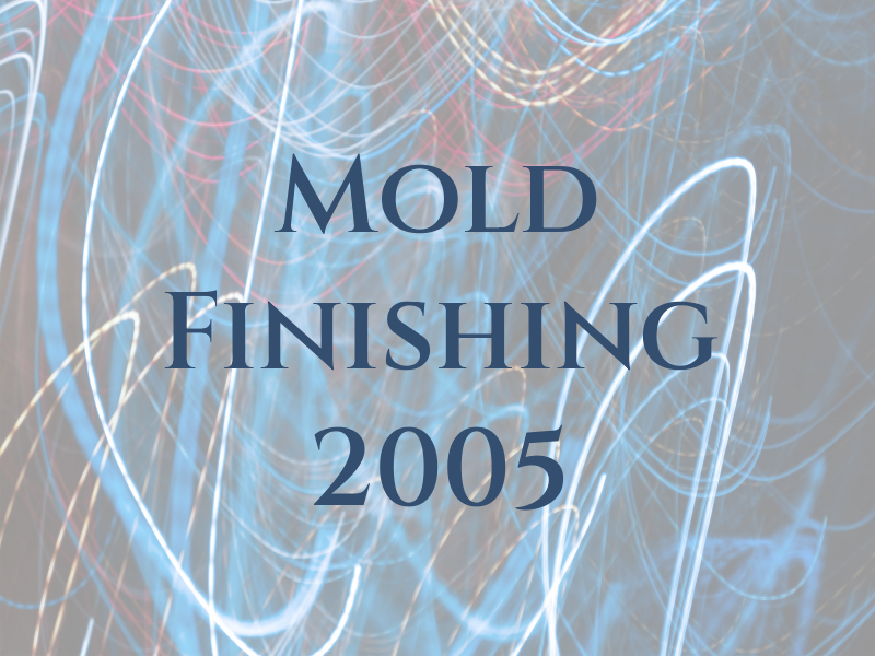 TNT Mold and Die Finishing 2005 LTD