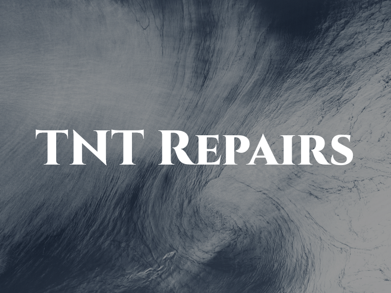 TNT Repairs