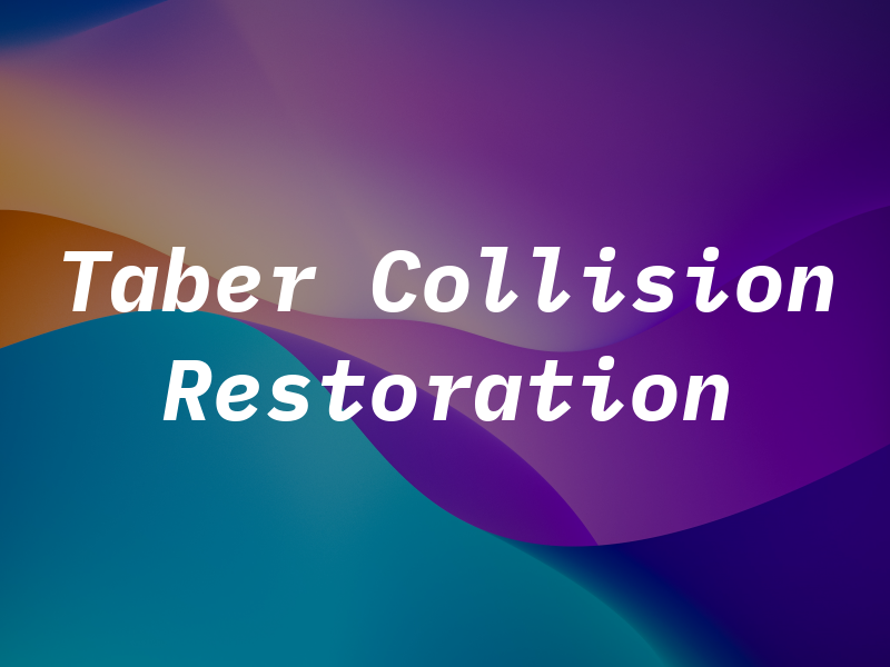 Taber Collision and Restoration