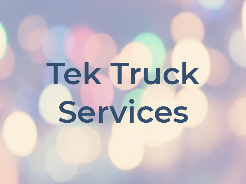 Tek Truck Services