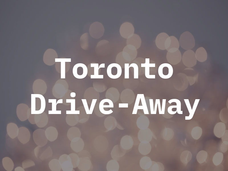 Toronto Drive-Away