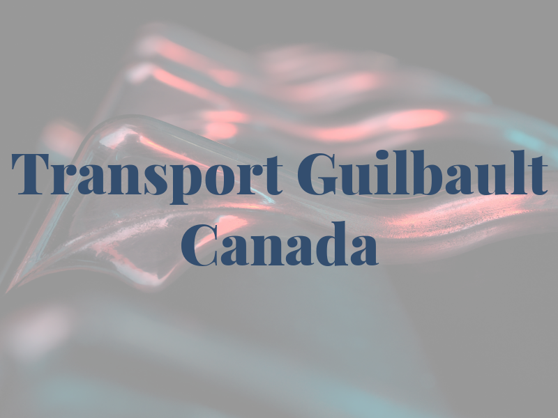 Transport Guilbault Canada