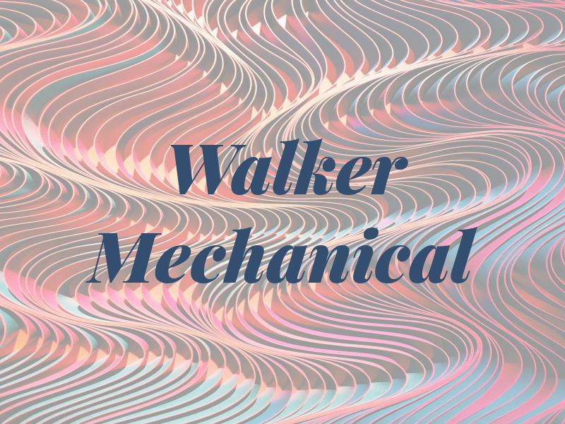 Walker Mechanical