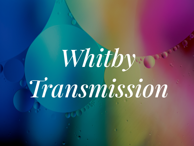 Whitby Transmission