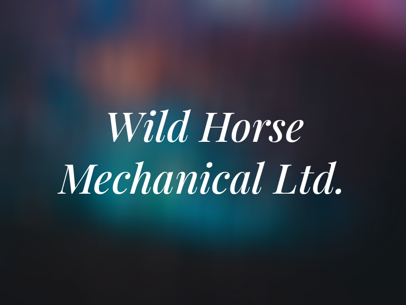 Wild Horse Mechanical Ltd.