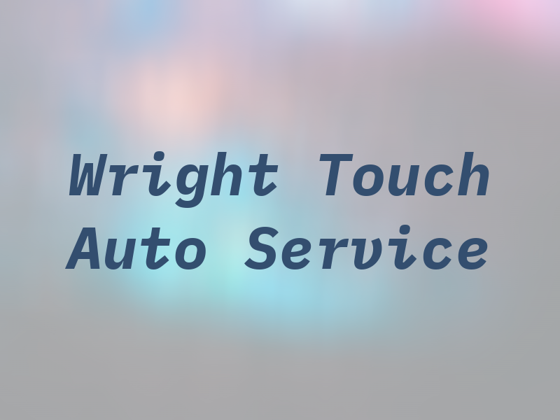 Wright Touch Auto Service