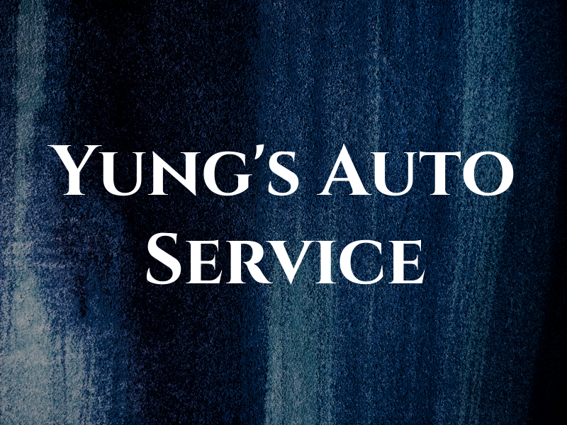 Yung's Auto Service